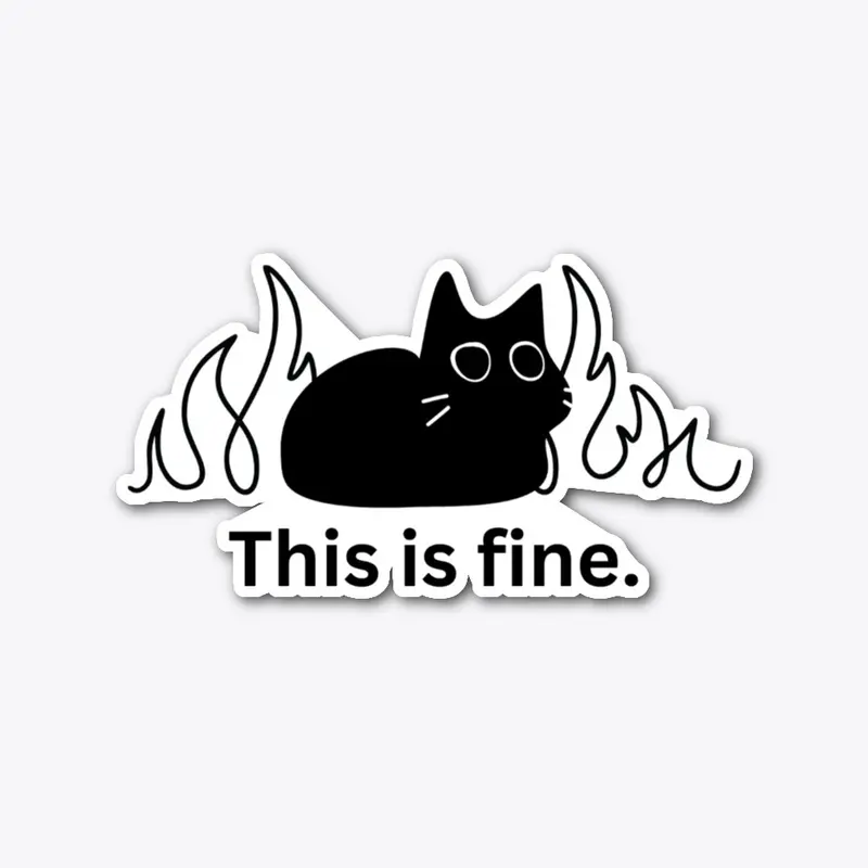 This is Fine Funny Cat Sticker 2