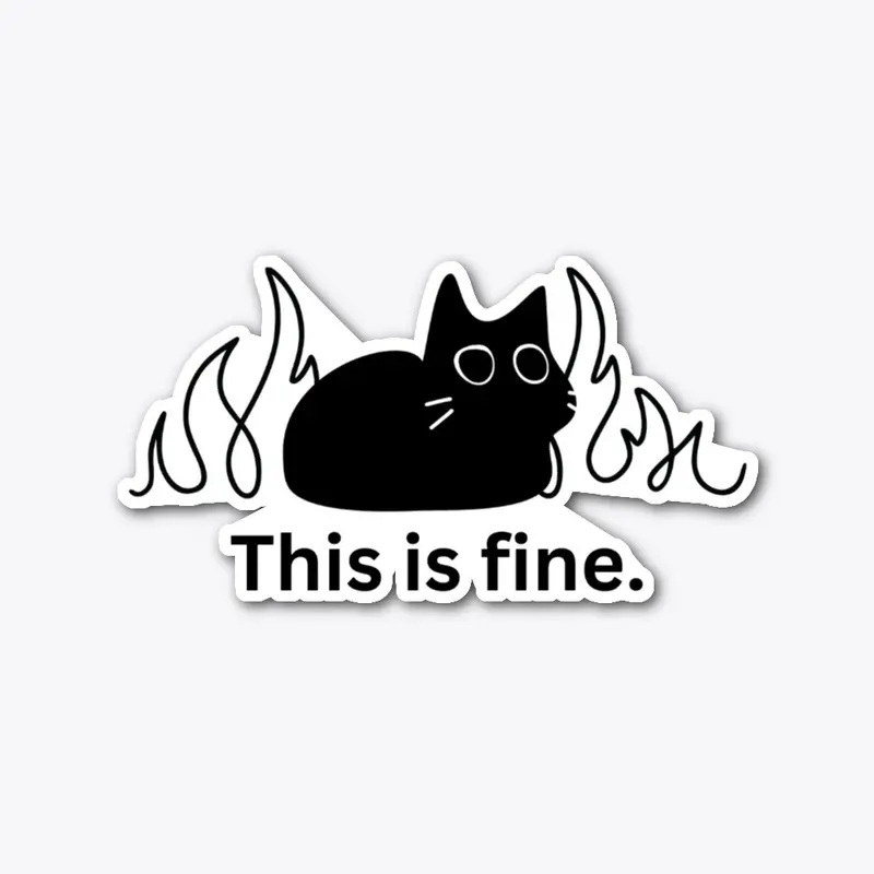 This is Fine Funny Cat Sticker 2